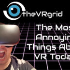 The Most Annoying Things About VR today!