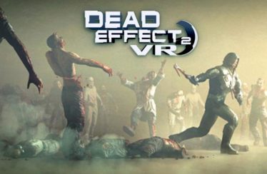 Dead Effect 2 VR Giveaway