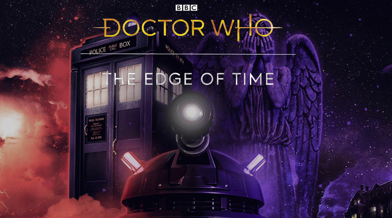 Dr. Who - The Edge of Time - THE VR GRID