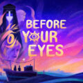 Before Your Eyes