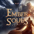 Ember Souls